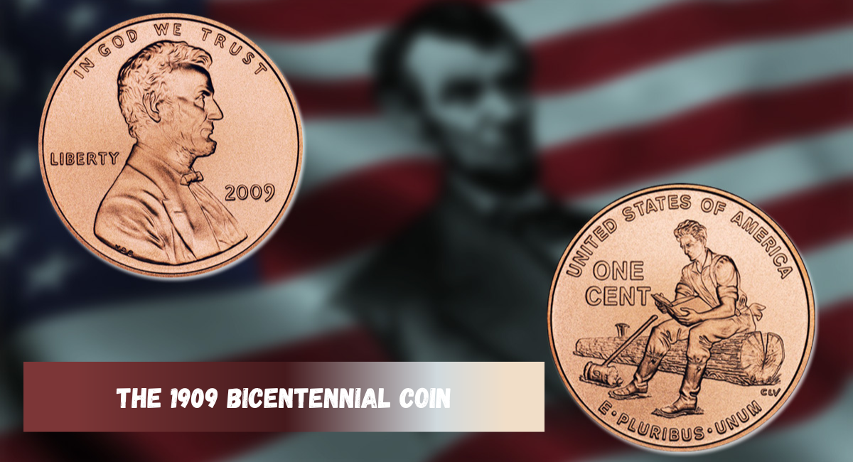 The 1909 Bicentennial Coin